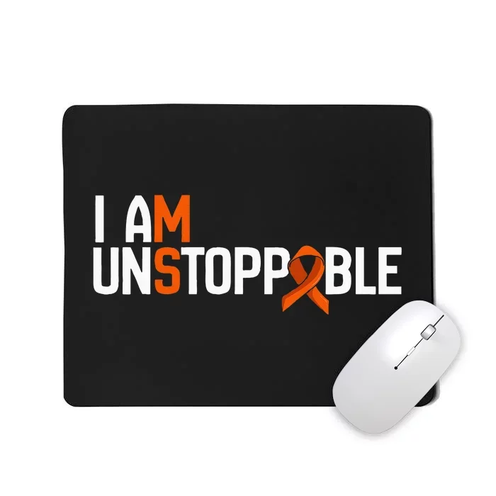 I Am Unstoppable Multiple Sclerosis Ms Awareness Mousepad