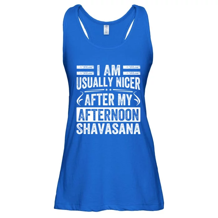 I Am Usually Nicer After My Afternoon Shavasana Gift Funny Yoga Cute Gift Ladies Essential Flowy Tank