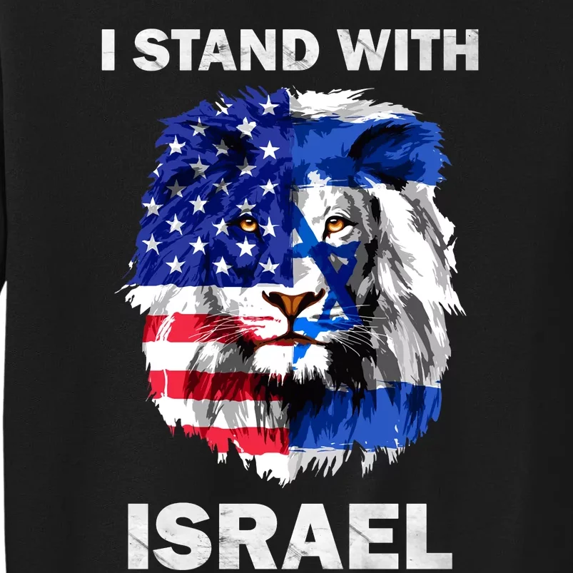 Israel And Usa Flag Lion | I Stand With Israel Tall Sweatshirt