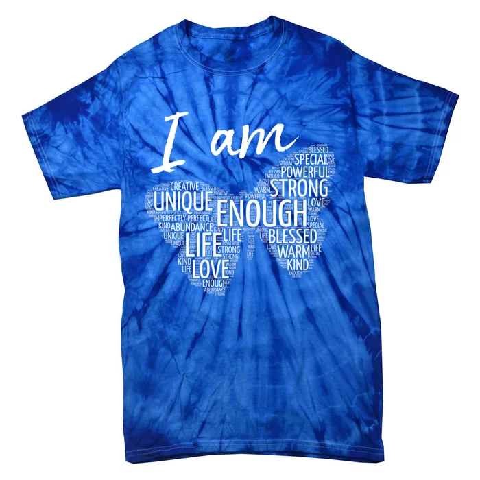 I Am Unique Strong Law Of Attraction Positive Affirmation Gift Tie-Dye T-Shirt