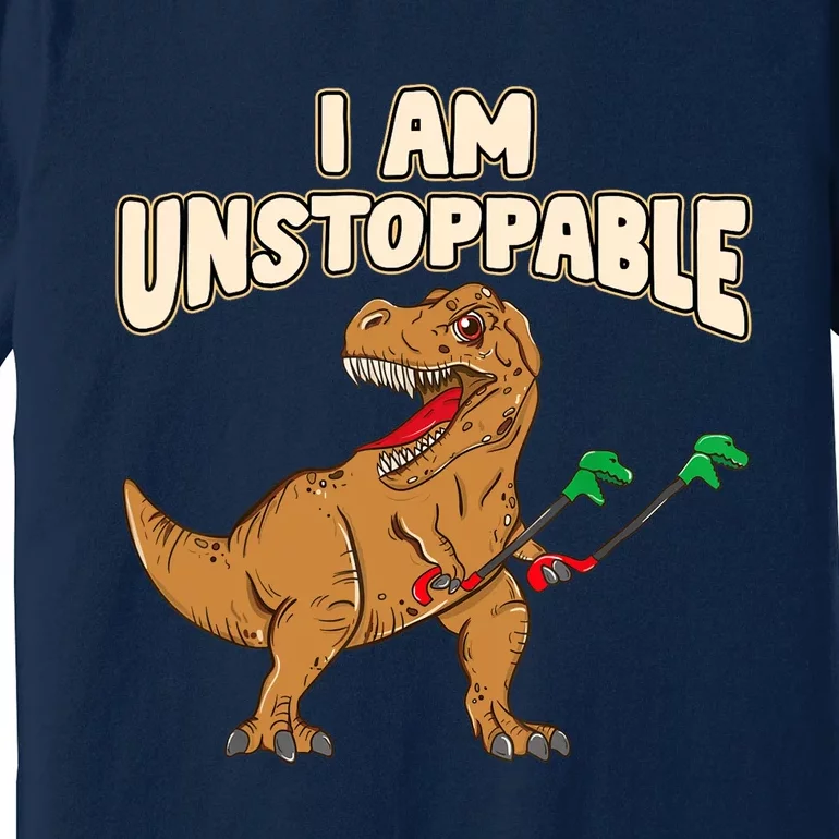 I Am Unstoppable TRex Funny Short Dinosaur Arms Joke Premium T-Shirt