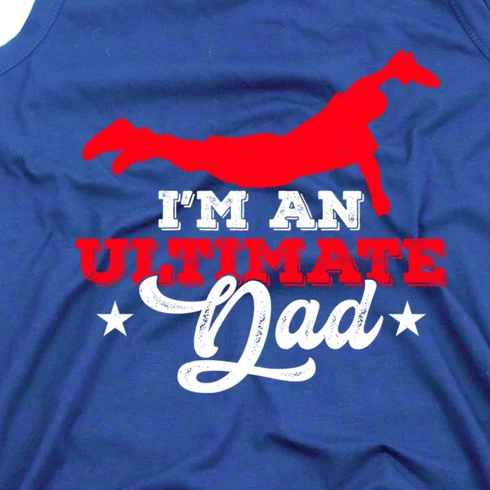 IM An Ultimate Dad Ultimate Frisbee Cool Gift Tank Top