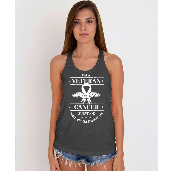 Im A Veteran And A Cancer Survivor Dont Underestimate Me Women's Knotted Racerback Tank