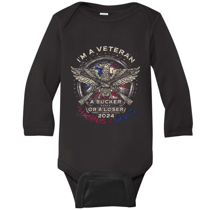 IM A Veteran Not A Sucker Or Loser Flag Harris Walz 2024 Baby Long Sleeve Bodysuit