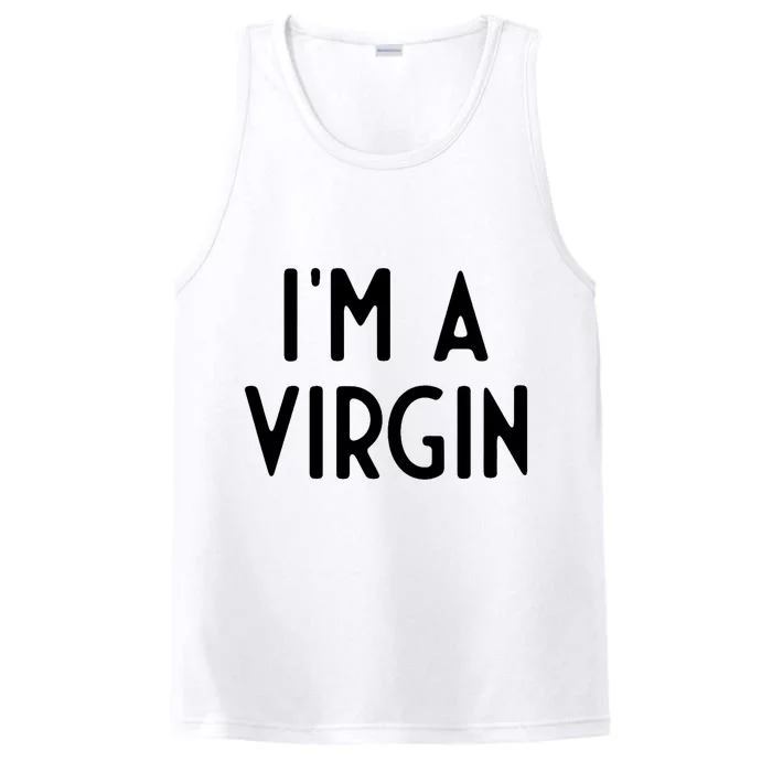 Im A Virgin I Funny White Lie Party Performance Tank