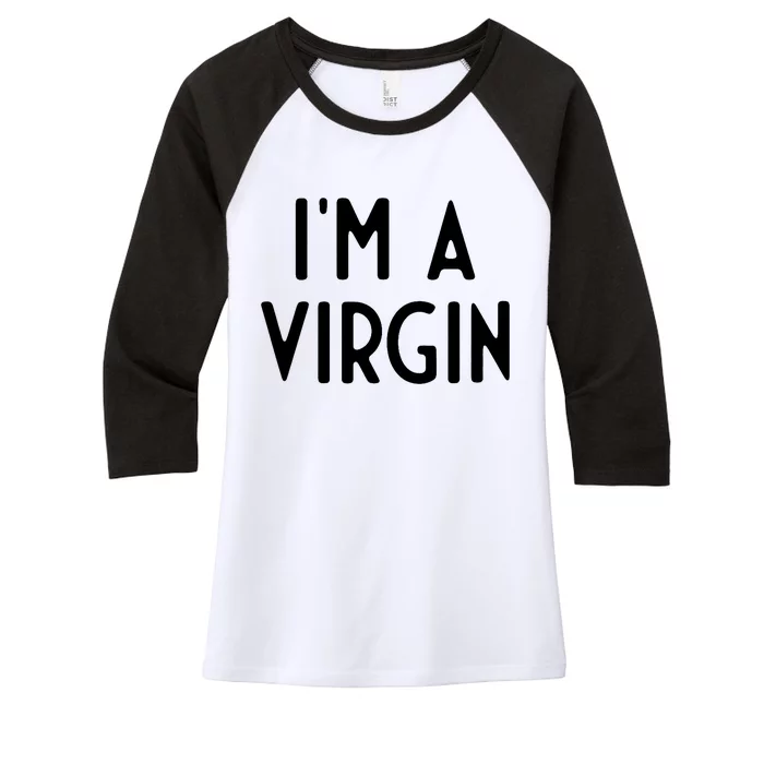 Im A Virgin I Funny White Lie Party Women's Tri-Blend 3/4-Sleeve Raglan Shirt