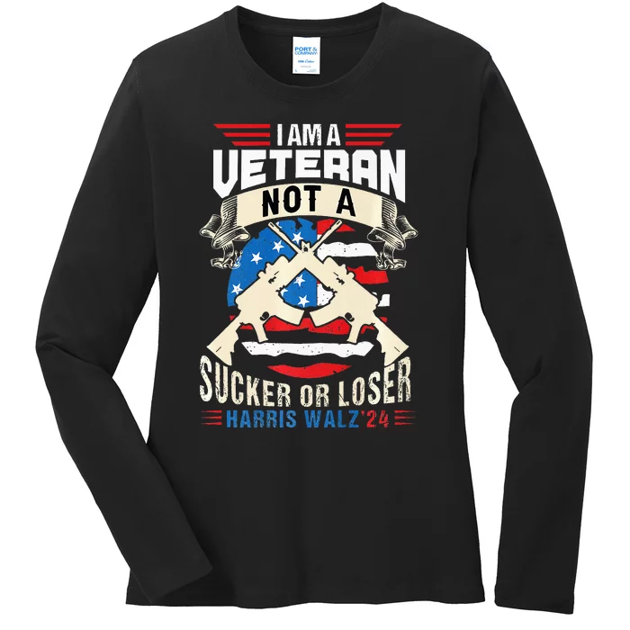 IM A Veteran Not A Sucker Or Loser Harris Walz 2024 Ladies Long Sleeve Shirt