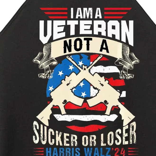 IM A Veteran Not A Sucker Or Loser Harris Walz 2024 Women’s Perfect Tri Rocker Tank