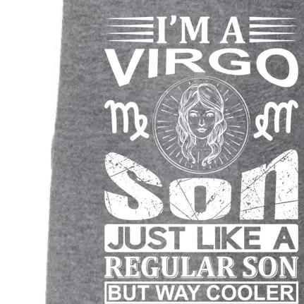 Im A Virgo Son Great Gift Funny Virgo Quote Funny Gift Doggie 3-End Fleece Hoodie