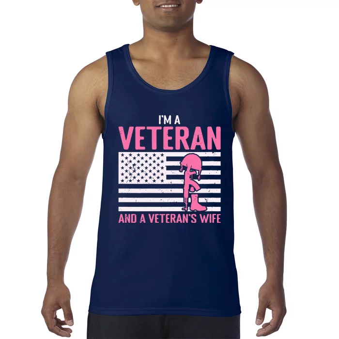 IM A Veteran And A VeteranS Wife Funny Female Veteran Girl Tank Top