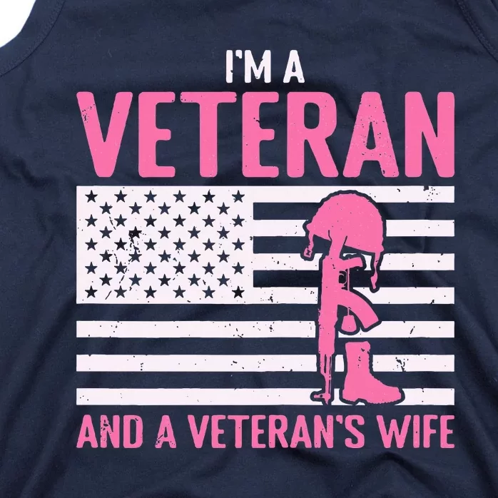 IM A Veteran And A VeteranS Wife Funny Female Veteran Girl Tank Top