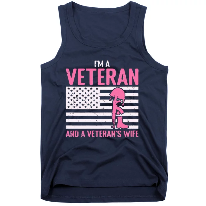 IM A Veteran And A VeteranS Wife Funny Female Veteran Girl Tank Top