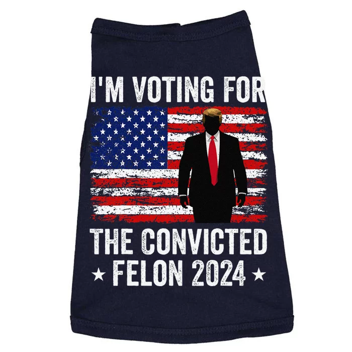 I Am Voting Convicted Felon 2024 Doggie Tank