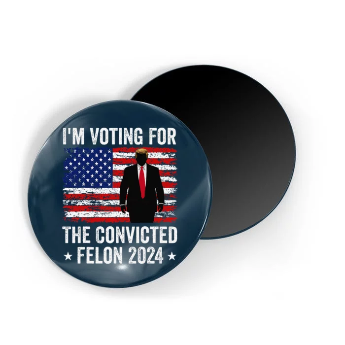 I Am Voting Convicted Felon 2024 Magnet