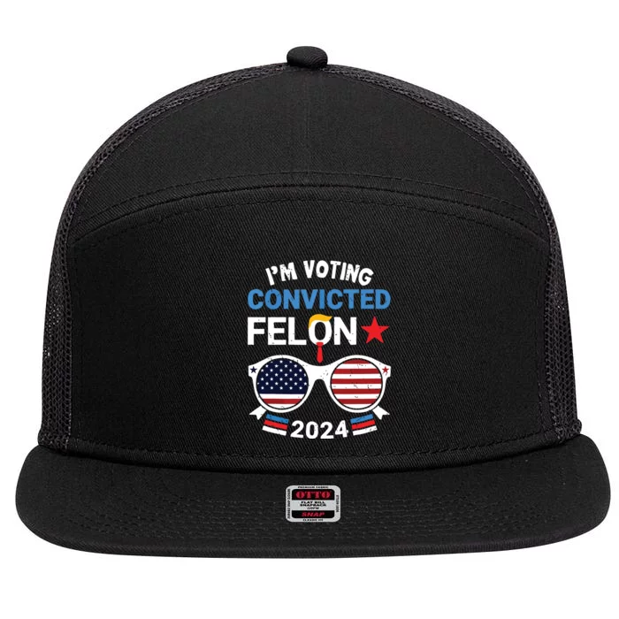 I Am Voting Convicted Felon 2024 Retro 2024 Convicted Felon 7 Panel Mesh Trucker Snapback Hat