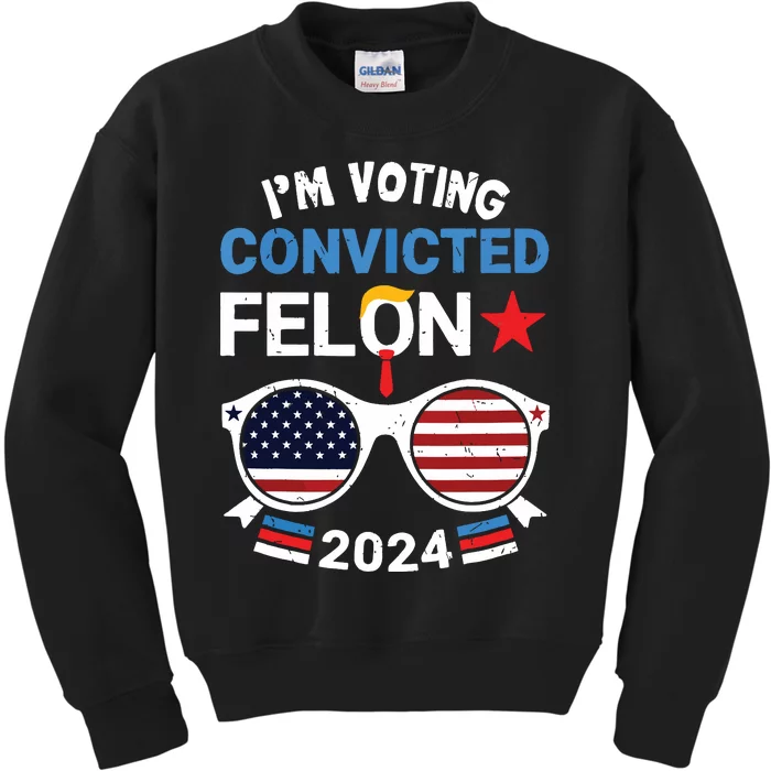 I Am Voting Convicted Felon 2024 Retro 2024 Convicted Felon Kids Sweatshirt