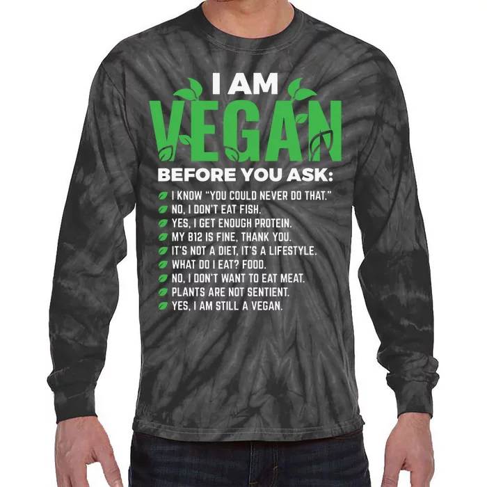 I Am Vegan Before You Ask Veganism Vegetarian Vegan Tie-Dye Long Sleeve Shirt