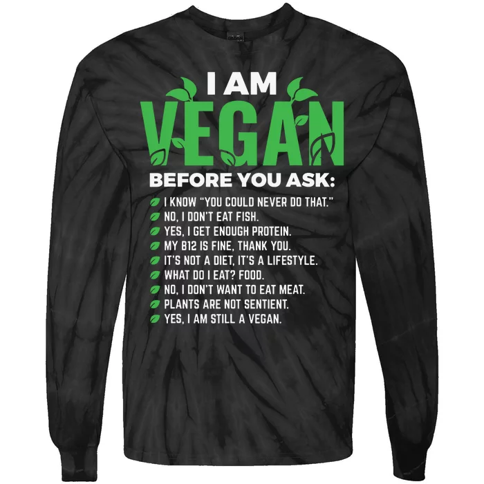 I Am Vegan Before You Ask Veganism Vegetarian Vegan Tie-Dye Long Sleeve Shirt