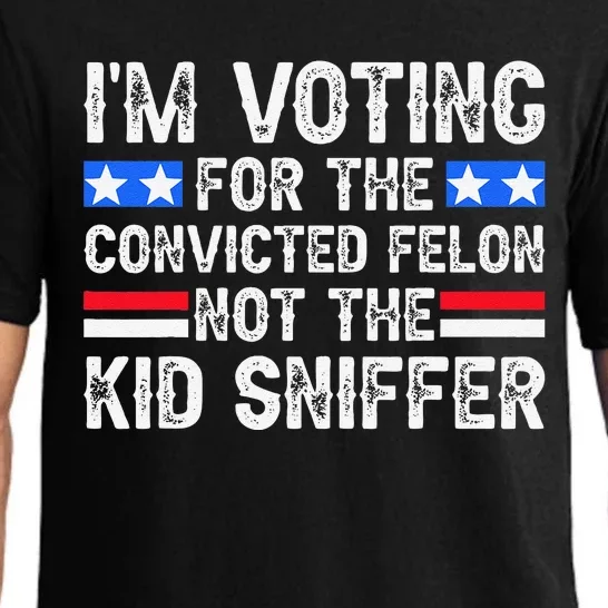 I Am Voting Convicted Felon Trump 2024 Sniffer Funny Pajama Set