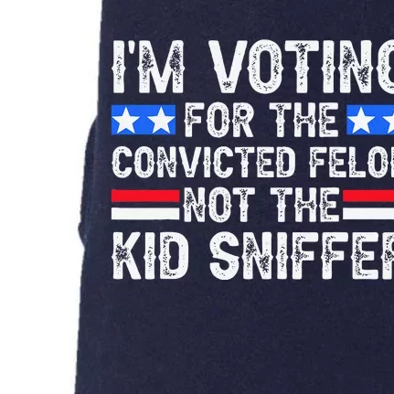 I Am Voting Convicted Felon Trump 2024 Sniffer Funny Doggie 3-End Fleece Hoodie