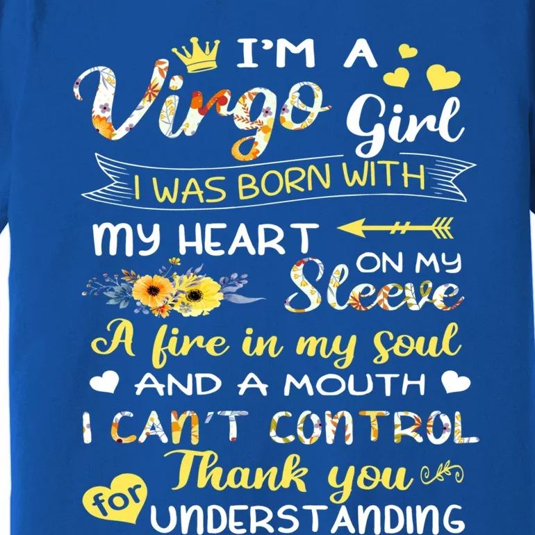 Im A Virgo Flower Gift Virgo Birthday Gift Premium T-Shirt