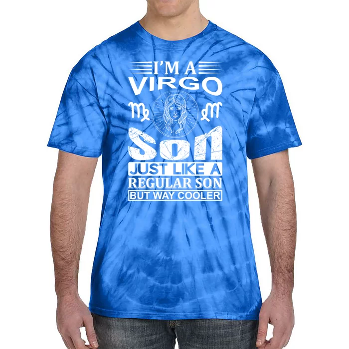 Im A Virgo Son Meaningful Gift Funny Virgo Quote Funny Gift Tie-Dye T-Shirt