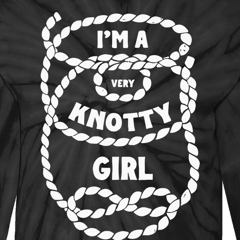 I’M A Very Knotty Girl Tie-Dye Long Sleeve Shirt