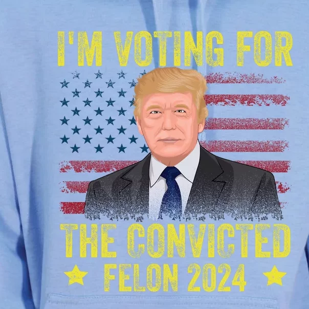 I Am Voting Convicted Felon 2024 Unisex Surf Hoodie