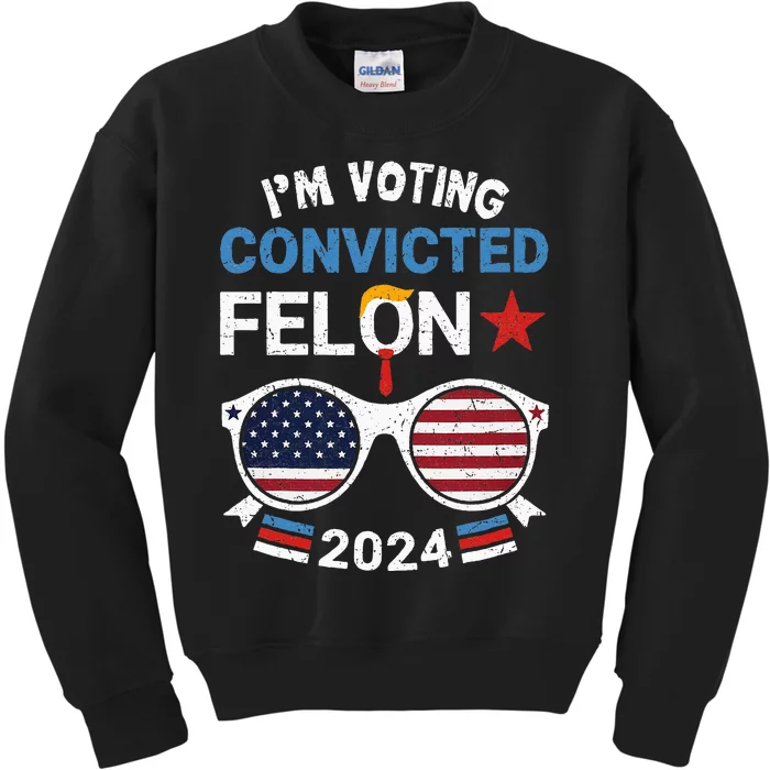 I Am Voting Convicted Felon 2024 Retro 2024 Convicted Felon Kids Sweatshirt