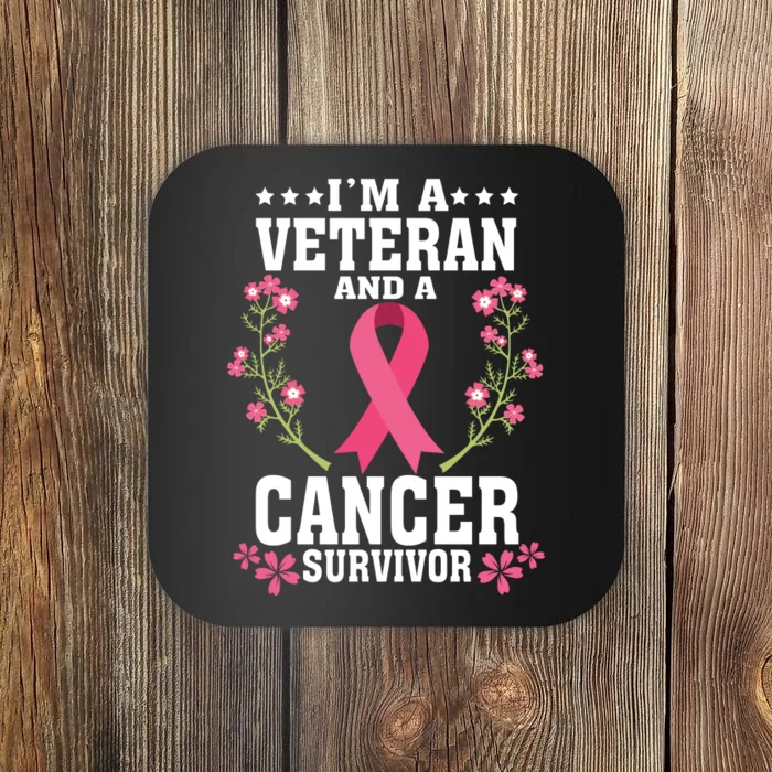 Im A Veteran An A Cancer Survivor Coaster