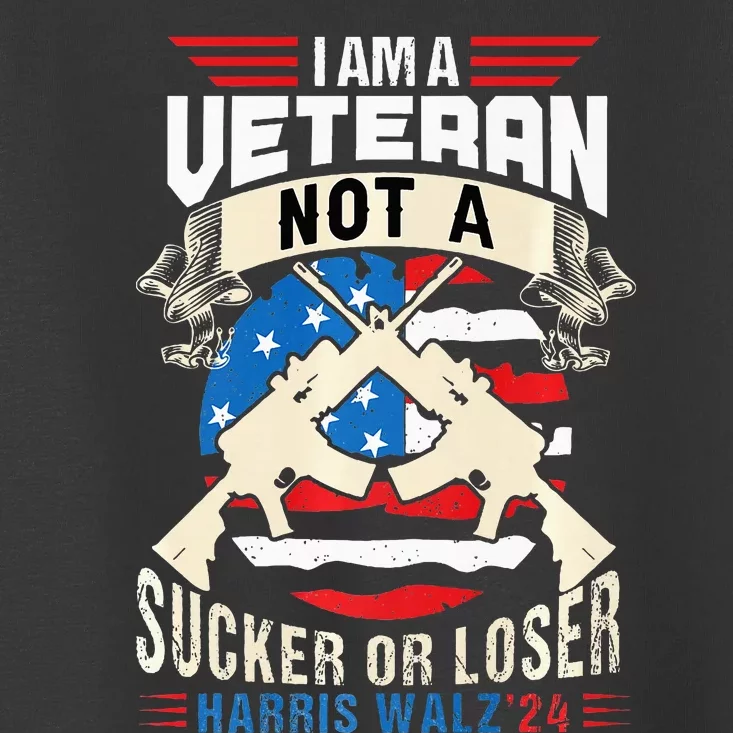 IM A Veteran Not A Sucker Or Loser Harris Walz 2024 Premium Toddler T-Shirt