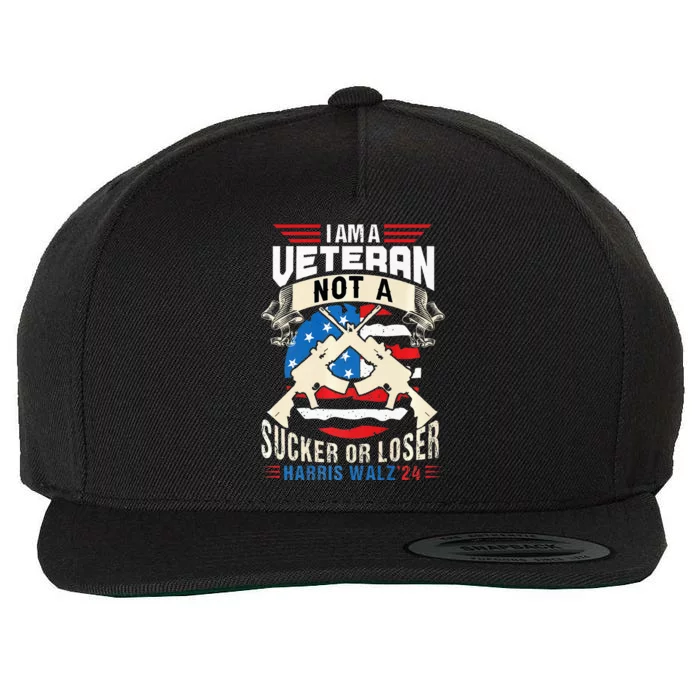 IM A Veteran Not A Sucker Or Loser Harris Walz 2024 Premium Wool Snapback Cap