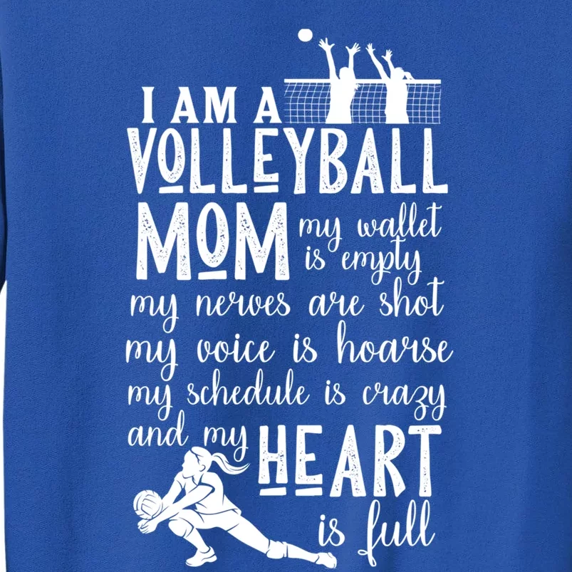 I'm A Volleyball Mom Cute Gift Cool Volleyball Mom Gift Tall Sweatshirt