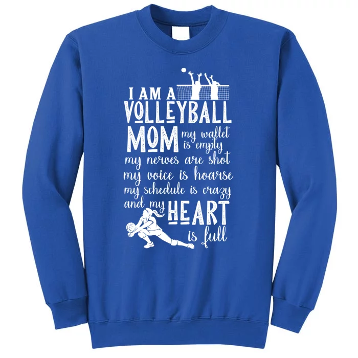 I'm A Volleyball Mom Cute Gift Cool Volleyball Mom Gift Tall Sweatshirt