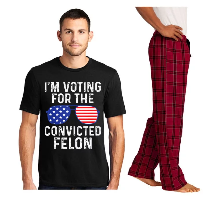 I Am Voting For A Convicted Felon Trump 2024 Pajama Set