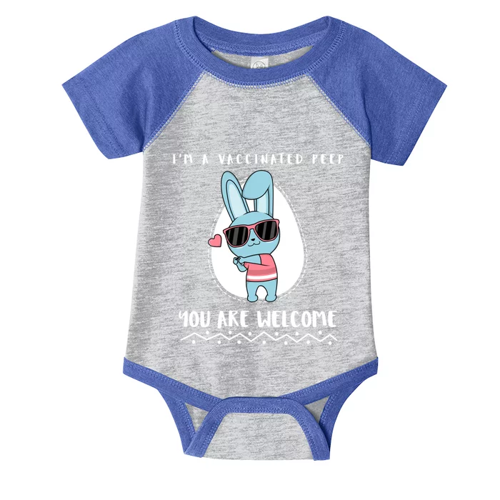 Im A Vaccinated Peep You Are Welcome Gift Infant Baby Jersey Bodysuit