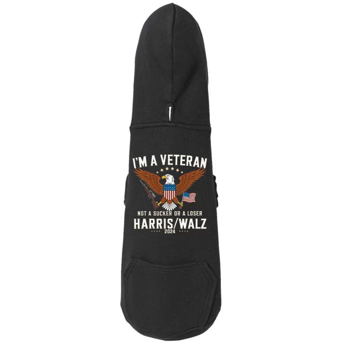 IM A Veteran Not A Sucker Or A Loser Harris Walz 2024 Doggie 3-End Fleece Hoodie