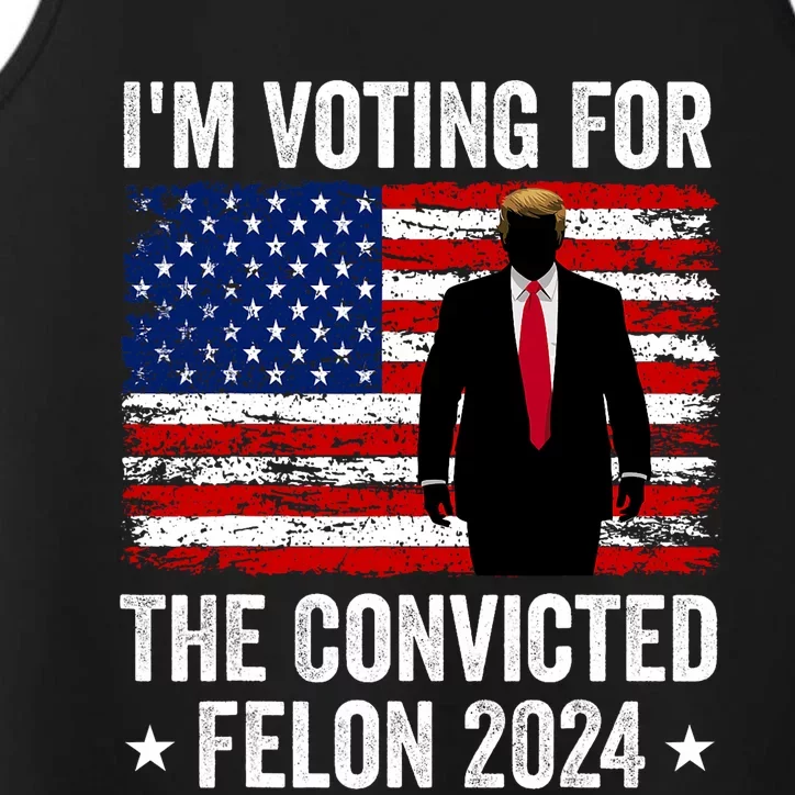 I Am Voting Convicted Felon 2024 Performance Tank