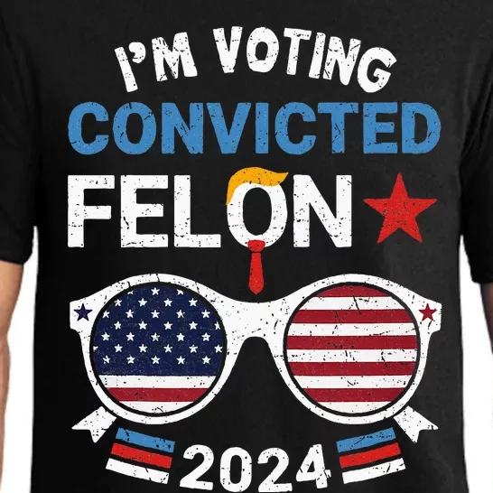 I Am Voting Convicted Felon 2024 Retro 2024 Pajama Set