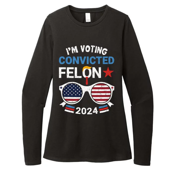 I Am Voting Convicted Felon 2024 Convicted Felon Womens CVC Long Sleeve Shirt