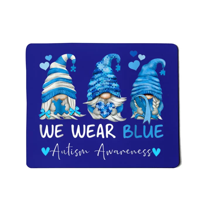 In April We Wear Blue Autism Awareness Gnome Matching Family Mousepad