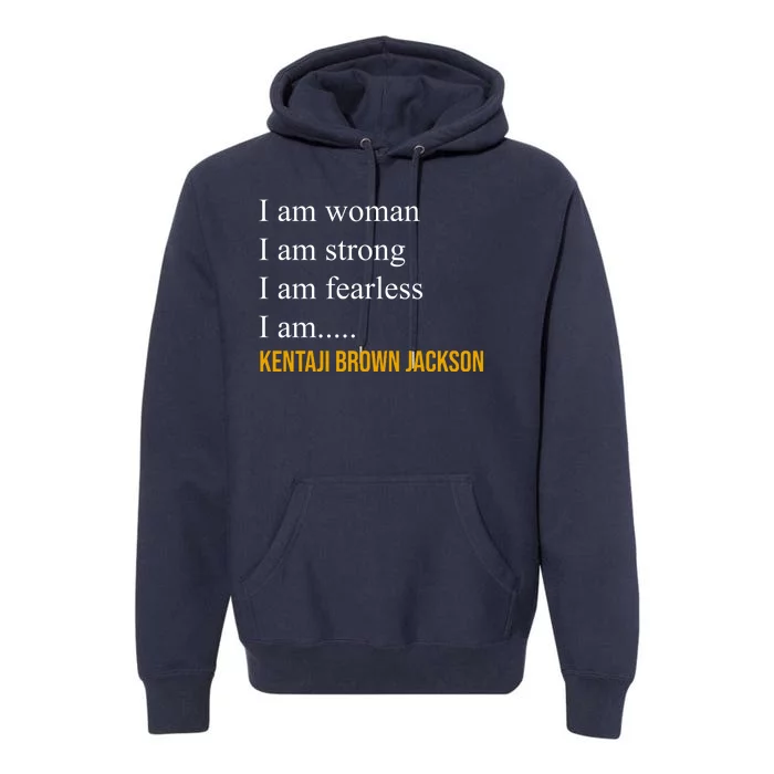 I Am Woman Ketanji Brown Jackson Quote Premium Hoodie