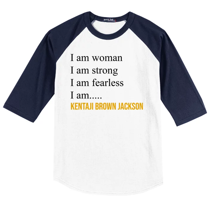 I Am Woman Ketanji Brown Jackson Quote Baseball Sleeve Shirt