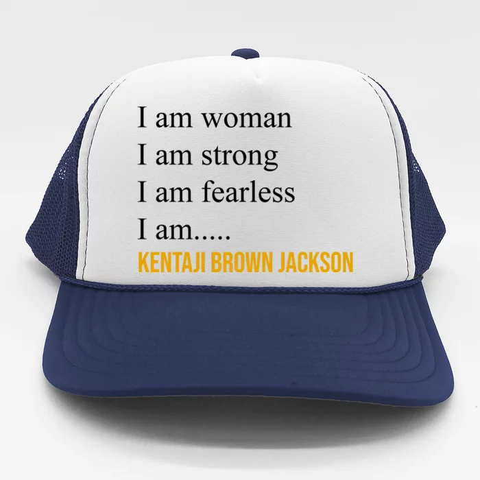 I Am Woman Ketanji Brown Jackson Quote Trucker Hat