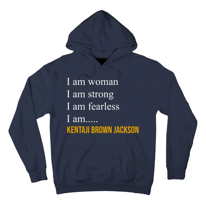 I Am Woman Ketanji Brown Jackson Quote Tall Hoodie