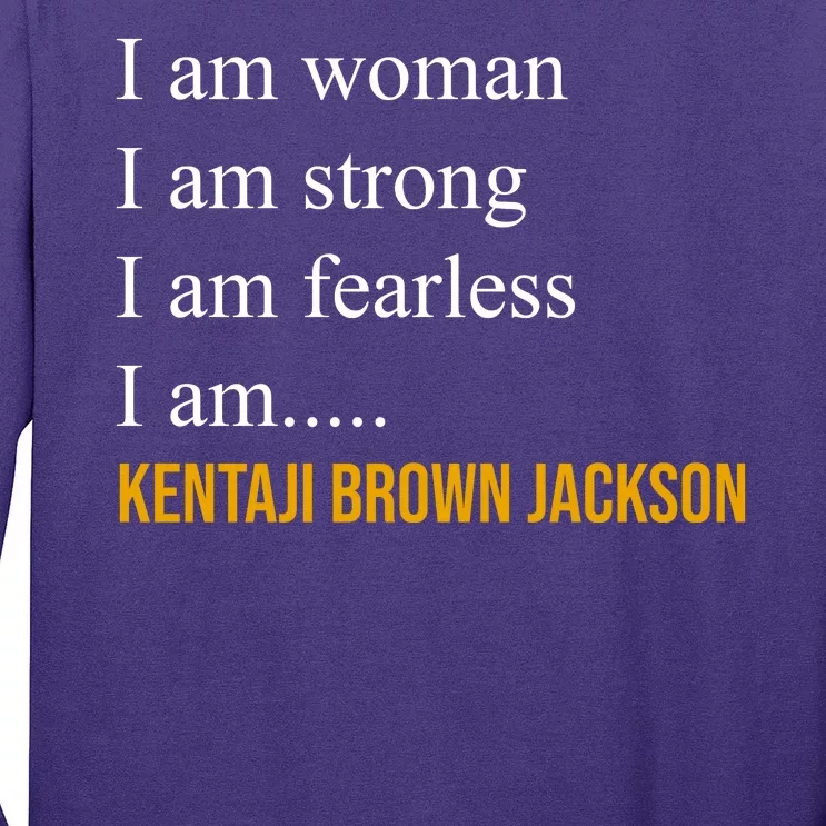 I Am Woman Ketanji Brown Jackson Quote Long Sleeve Shirt