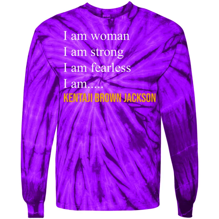 I Am Woman Ketanji Brown Jackson Quote Tie-Dye Long Sleeve Shirt