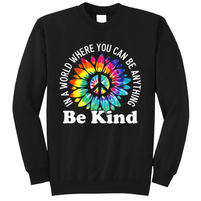 In A World Where You Can Be Anything Be Kind Sign Language Sweatshirt