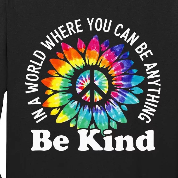 In A World Where You Can Be Anything Be Kind Sign Language Tall Long Sleeve T-Shirt