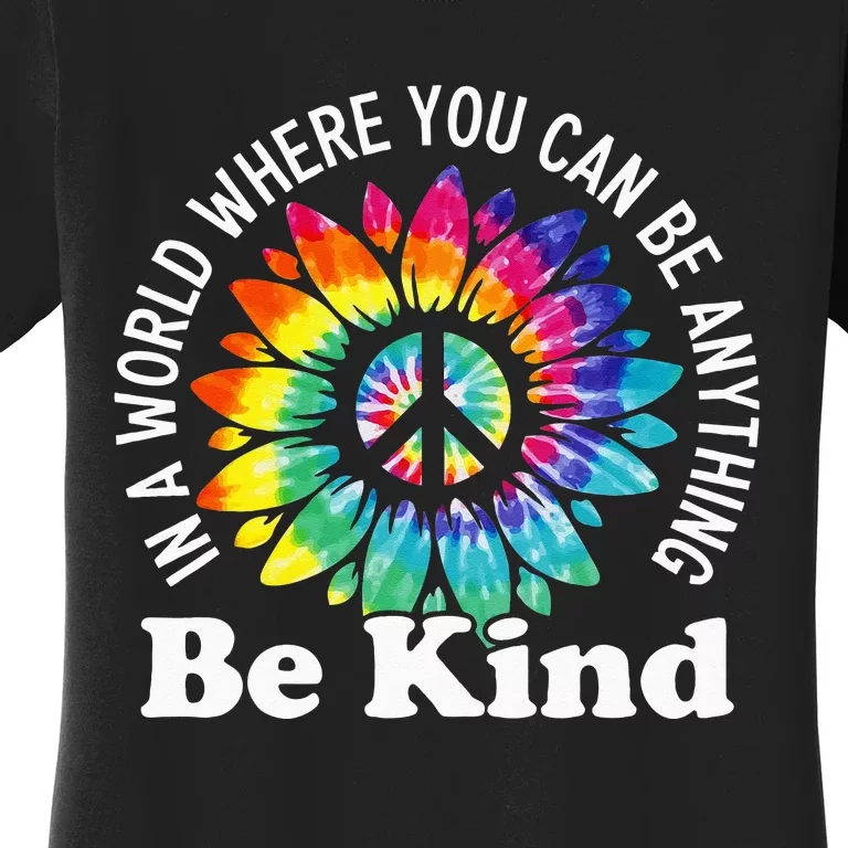 In A World Where You Can Be Anything Be Kind Sign Language Women's T-Shirt